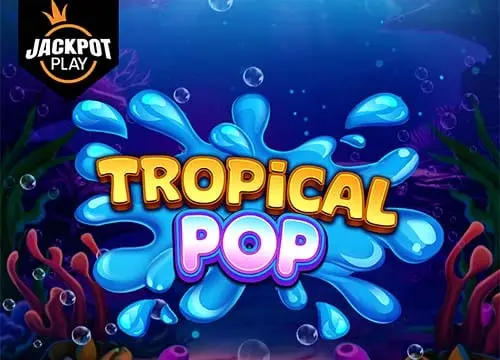 TropicalPopJackpotPlay